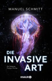 Die invasive Art Schmitt, Manuel 9783426530481