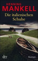 Die italienischen Schuhe Mankell, Henning 9783423211529