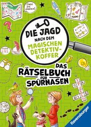 Die Jagd nach dem magischen Detektivkoffer: Das Rätselbuch für Spürnasen Ronto, Melinda/Stronk, Cally 9783473488803