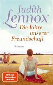 Die Jahre unserer Freundschaft Lennox, Judith 9783492071208