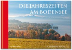 Die Jahreszeiten am Bodensee Spiering, Holger/Lemanczyk, Iris 9783898234665