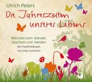 Die Jahreszeiten unseres Lebens Peters, Ulrich 9783869177595