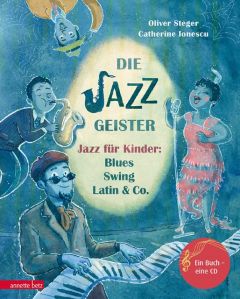 Die Jazzgeister Steger, Oliver 9783219116755