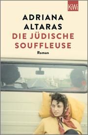 Die jüdische Souffleuse Altaras, Adriana 9783462054156