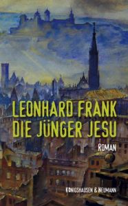 Die Jünger Jesu Frank, Leonhard 9783826052484