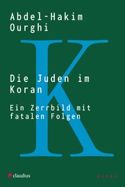 Die Juden im Koran Ourghi, Abdel-Hakim 9783532628881