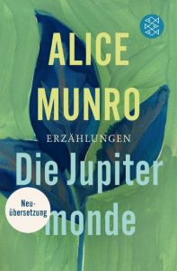 Die Jupitermonde Munro, Alice 9783596032624