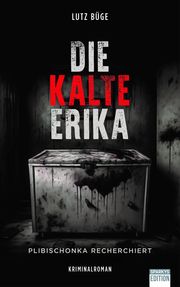 Die kalte Erika Büge, Lutz 9783949768286