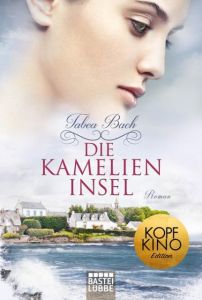 Die Kamelien-Insel Bach, Tabea 9783404176311