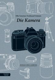 Die Kamera Semotan, Elfie/Schmatz, Ferdinand 9783701735631