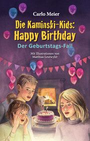 Die Kaminski-Kids: Happy Birthday Meier, Carlo 9783038482819