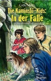 Die Kaminski-Kids: In der Falle Meier, Carlo 9783765538261