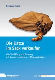 Die Katze im Sack verkaufen Kuntz, Bernhard 9783941965669