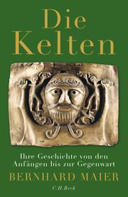 Die Kelten Maier, Bernhard 9783406811111