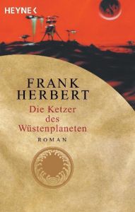 Die Ketzer des Wüstenplaneten Herbert, Frank 9783453186873