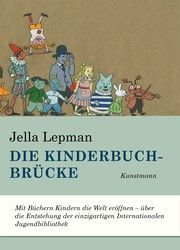 Die Kinderbuchbrücke Lepman, Jella 9783956143922