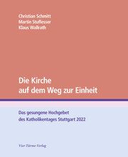 Die Kirche auf dem Weg zur Einheit Christian, Schmitt/Martin, Stuflesser/Klaus, Wallrath 9783736504844