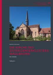 Die Kirche des Zisterzienserklosters Maulbronn Untermann, Matthias 9783799519854