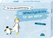 Die Kita-Jahreszeiten-Karten: 32 Mitmachgedichte für den Winter Hafner, Verena 9783960462774