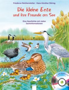 Die kleine Ente und ihre Freunde am See Reichenstetter, Friederun/Döring, Hans-Günther 9783401711935