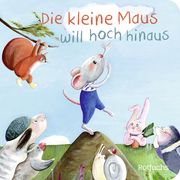 Die kleine Maus will hoch hinaus Reider, Katja 9783757101725