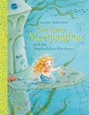 Die kleine Meerjungfrau und das Seepferdchen-Abenteuer Frey, Jana 9783401715896