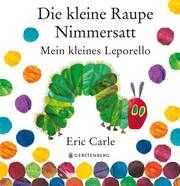 Die kleine Raupe Nimmersatt Carle, Eric 9783836958035