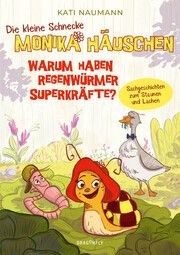 Die kleine Schnecke Monika Häuschen: Warum haben Regenwürmer Superkräfte? Naumann, Kati 9783748802105
