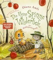 Die kleine Spinne Widerlich - Der Waldspaziergang Amft, Diana 9783833906473