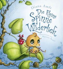 Die kleine Spinne Widerlich Amft, Diana 9783833900594