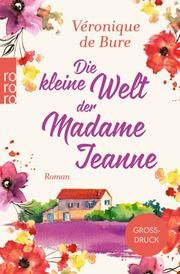 Die kleine Welt der Madame Jeanne Bure, Véronique de 9783499291661