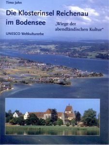 Die Klosterinsel Reichenau im Bodensee John, Timo 9783870711283