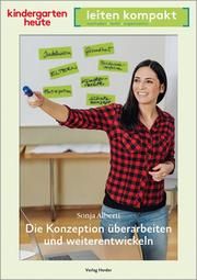 Die Konzeption überarbeiten und weiterentwickeln Alberti, Sonja 9783451007859