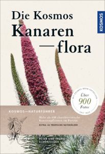 Die Kosmos-Kanarenflora Schönfelder, Peter/Schönfelder, Ingrid 9783440154076