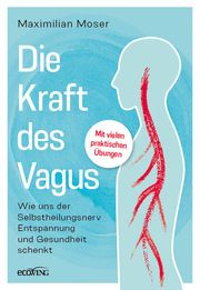 Die Kraft des Vagus Moser, Maximilian 9783711003331