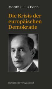 Die Krisis der europäischen Demokratie Bonn, Moritz Julius 9783863931759