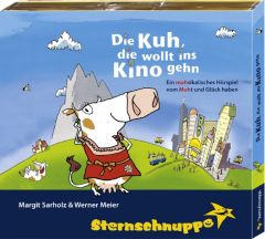 Die Kuh, die wollt ins Kino gehn Sarholz, Margit/Meier, Werner 9783932703294