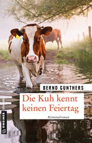 Die Kuh kennt keinen Feiertag Gunthers, Bernd 9783839223826