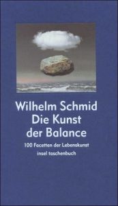 Die Kunst der Balance Schmid, Wilhelm 9783458348207