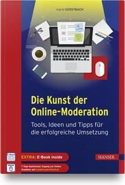 Die Kunst der Online-Moderation Gerstbach, Ingrid 9783446466845
