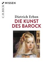 Die Kunst des Barock Erben, Dietrich 9783406754906