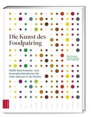 Die Kunst des Foodpairing Coucquyt, Peter/Lahousse, Bernard/Langenbick, Johan 9783965840720