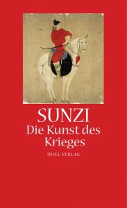 Die Kunst des Krieges Sunzi 9783458351160