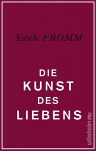 Die Kunst des Liebens Fromm, Erich 9783548377513