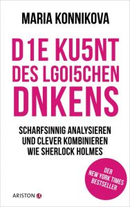 Die Kunst des logischen Denkens Konnikova, Maria 9783424200911