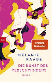 Die Kunst des Verschwindens Raabe, Melanie 9783442773824