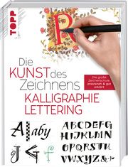 Die Kunst des Zeichnens - Kalligraphie & Lettering Julia Paiva Nunes 9783772447563