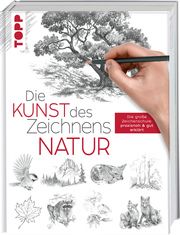 Die Kunst des Zeichnens - Natur  9783772447532