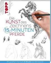 Die Kunst des Zeichnens 15 Minuten - Pferde frechverlag 9783772447716