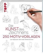 Die Kunst des Zeichnens 250 Motiv-Vorlagen  9783735880130